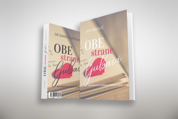 Knjiga “Obe strane ljubavi” – Autori: Lava Nikolić i Dr Darko Cvetković
